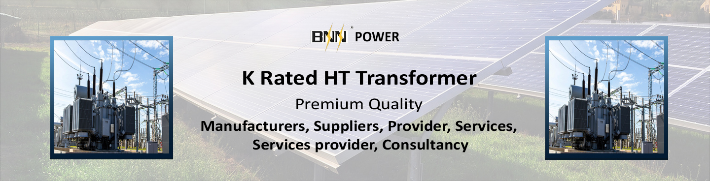 K Rated HT Transformer